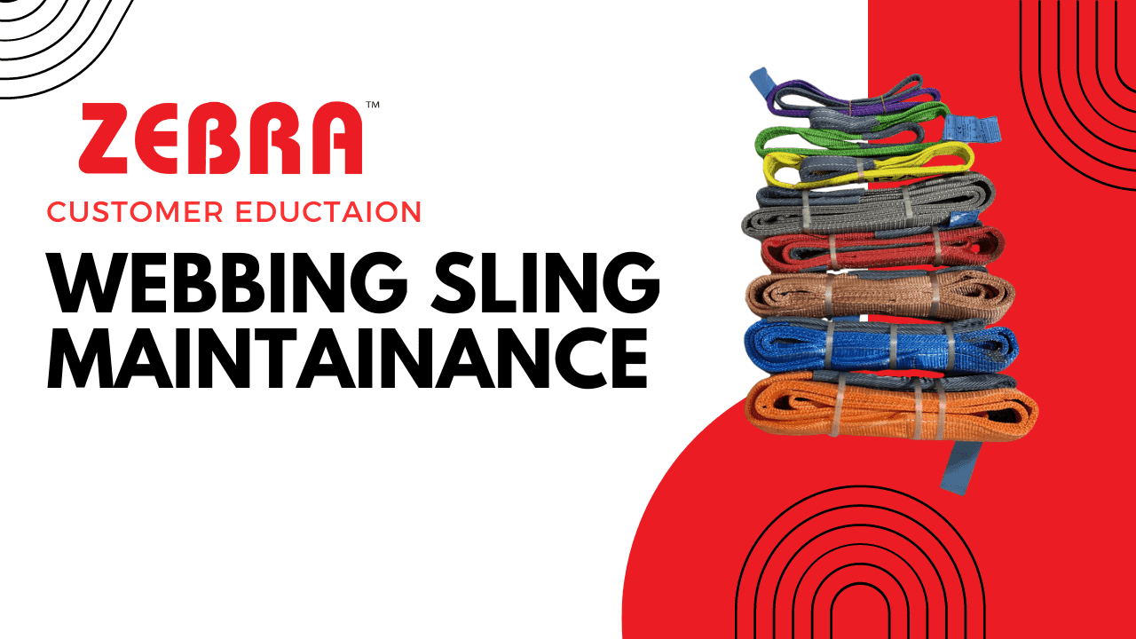 How to take care and maintain ZEBRA Polyester Sling